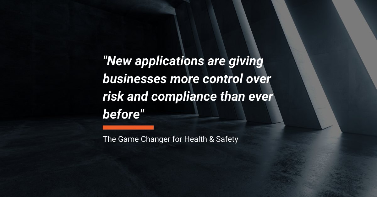 Technology Paves New Ways - The Game Changer for Health & Safety
